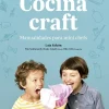 Cocina Craft Manualidades para minichefs