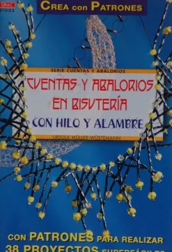 Cuentas y abalorios en bisutería con hilo y alambre