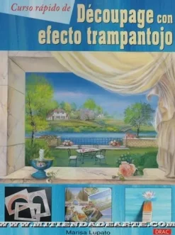 Decoupage con efecto Trampantojo