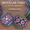 El Arte de Modelar Fimo con la técnica Millefiori