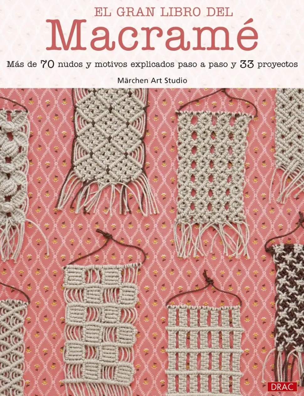 El Gran Libro del Macramé