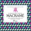 El Pequeño Gran Libro Del Macramé