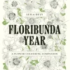 Floribunda Year A Flower Colouring Companion