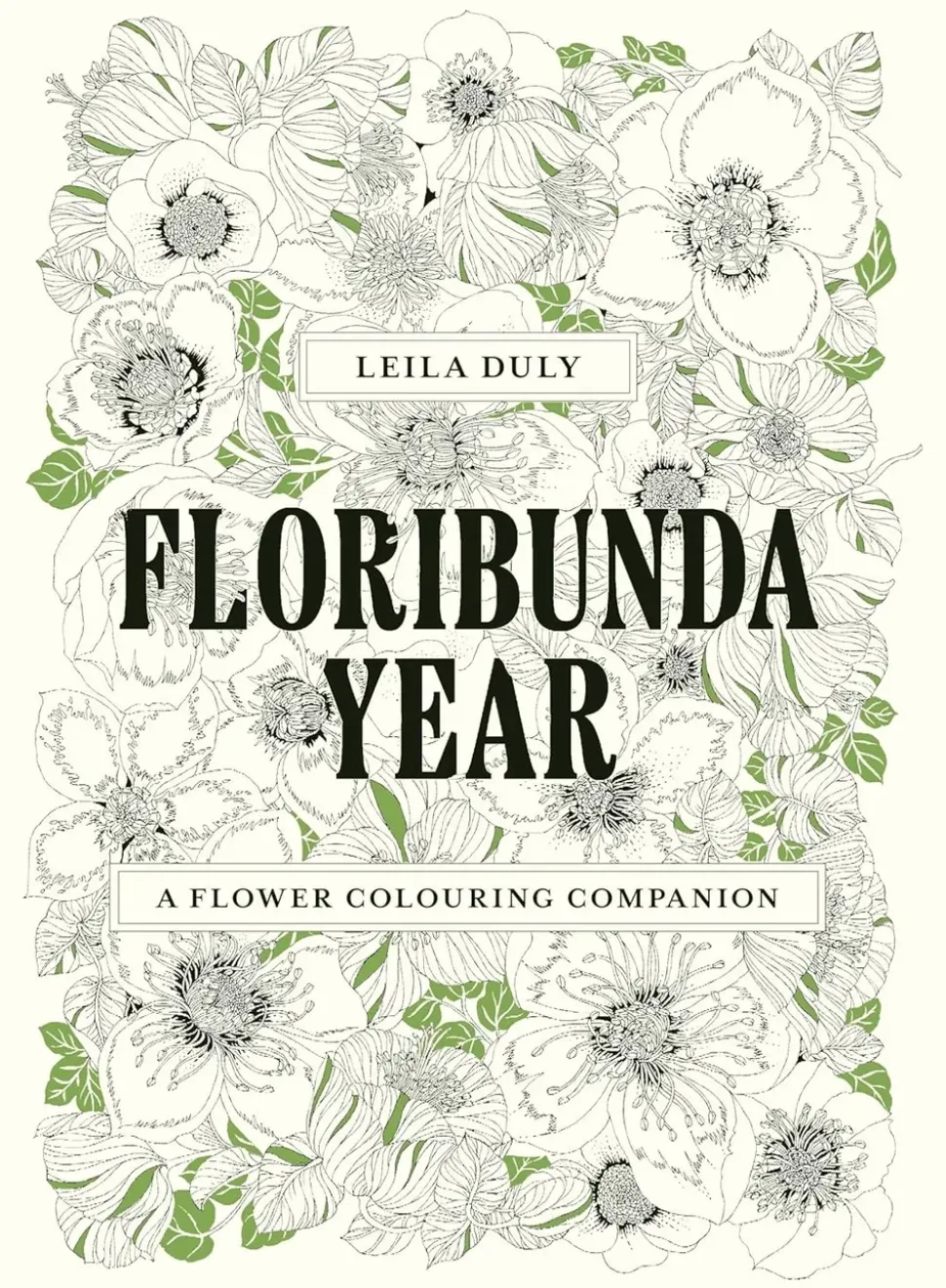 Floribunda Year A Flower Colouring Companion