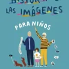 Historia de las imágenes para niños