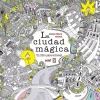 La Ciudad Mágica