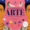 Los superpoderes del arte Una historia desordenada