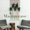Macraweave