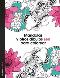 Mandalas y Otros Dibujos Zen Para Colorear