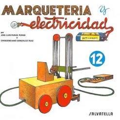 Marquetería y electricidad. Cuaderno nº 6 Carretilla elevadora