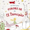 Mi Libro Para Colorear de El Principito