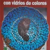Mosaicos brillantes con vidrios de colores