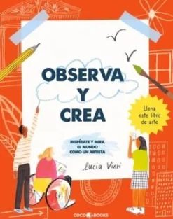 Observa y crea