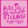 Plantilla de stencil All you need is love 20x20cm