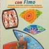 Serie Fimo 29 Modelar broches con Fimo