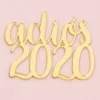 SUPER OFERTA **60%** Die-Cut de Metacrilato Adiós 2020 Craftelier