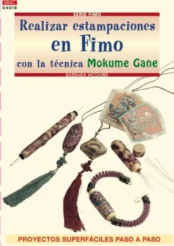 SUPER OFERTA **40%** Realizar estampaciones en Fimo con la técnica Mokume Gane