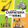 Taller de carpintería para niños